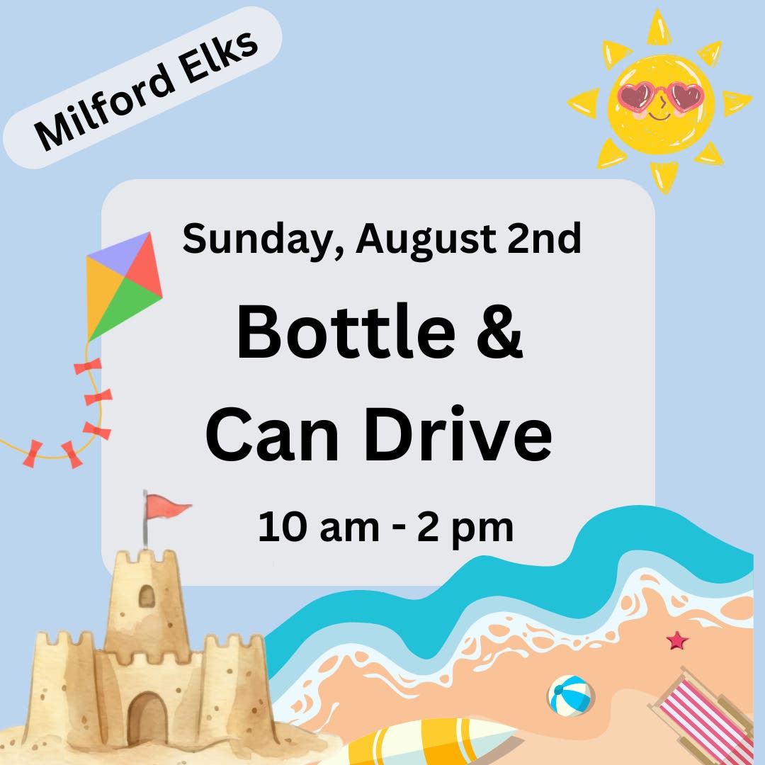 Milford Elks Monthly Bottle and Can Drive