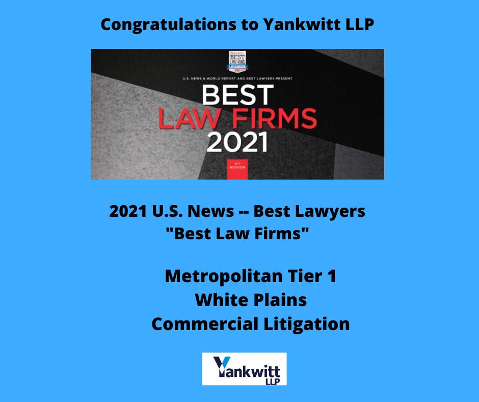Yankwitt LLP Named to the 2021 U.S. News "Best Law Firms" White