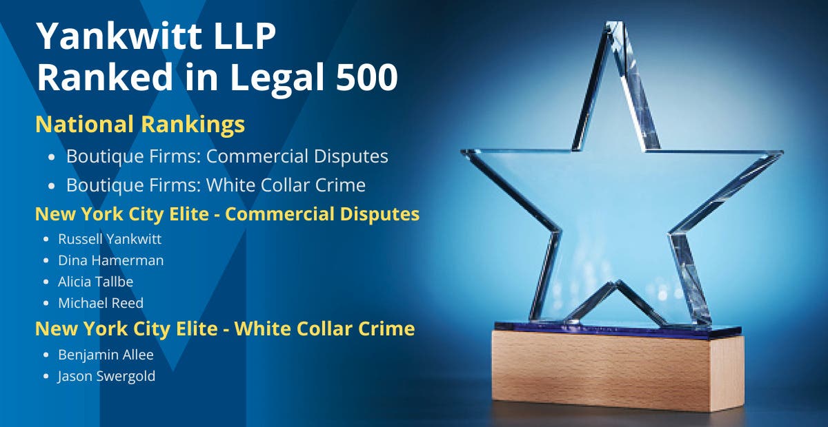 Yankwitt LLP Recognized by Legal 500 U.S. in Inaugural National Boutique Rankings