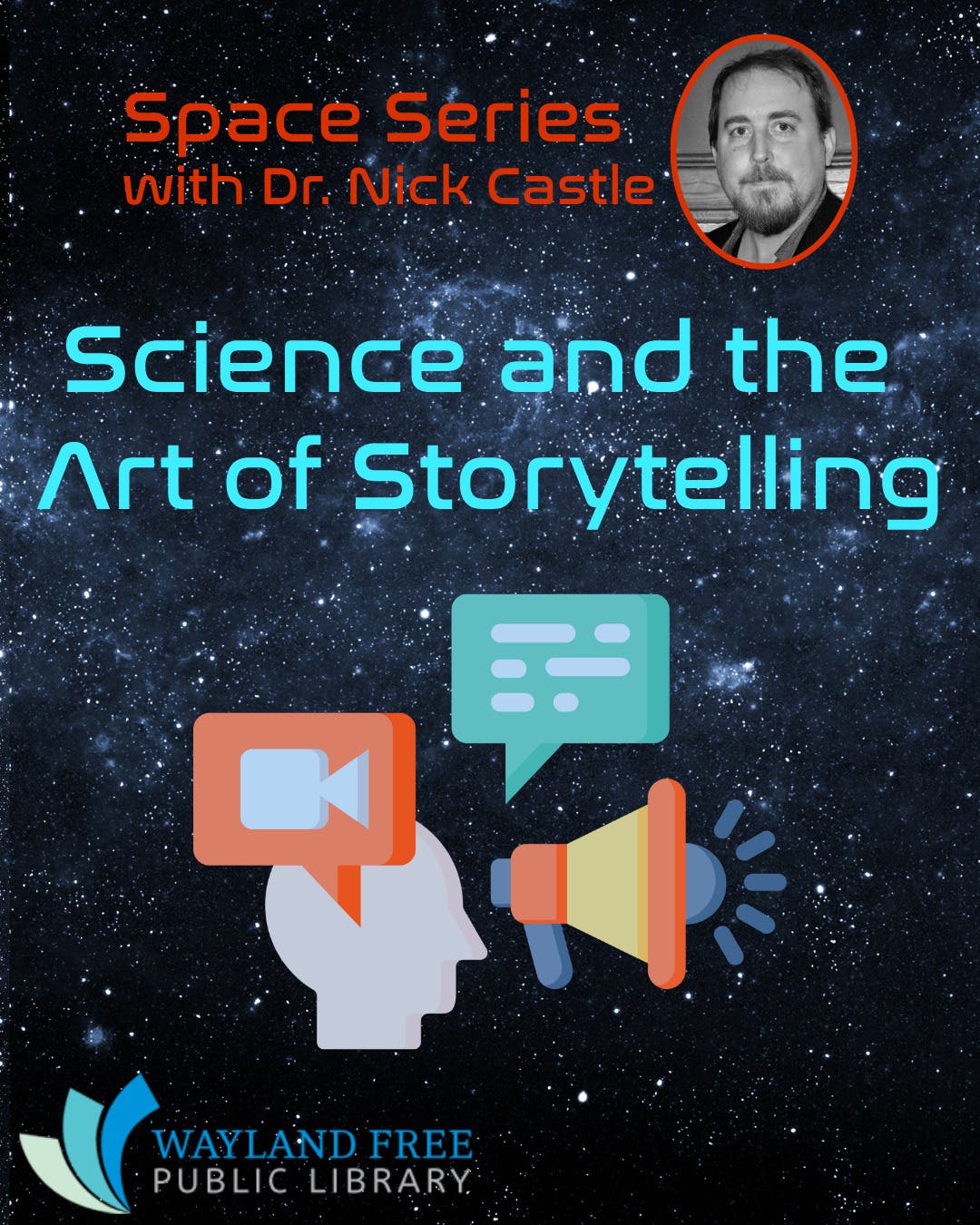 Science and the Art of Storytelling with Dr. Nick Castle