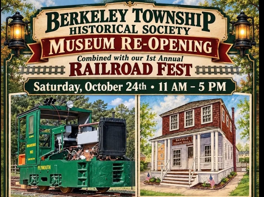 Berkeley Township Historical Society Museum Re-Opening & 1st Annual Railroad Fest