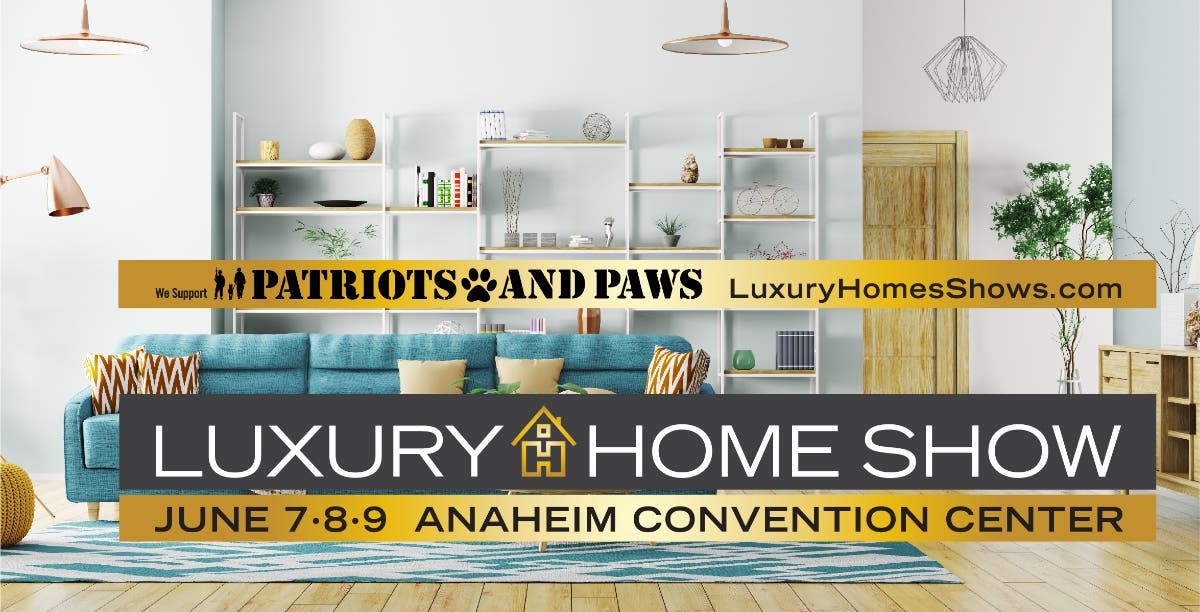 Jun 7 The Luxury Home Show Orange County, CA Patch