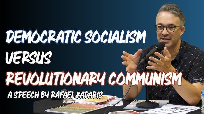 "Democratic Socialism vs Revolutionary Communism" - A presentation
