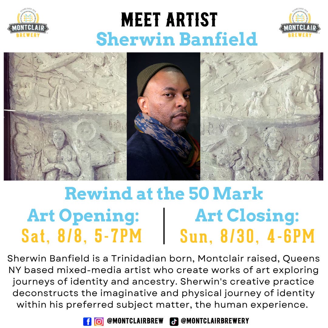 Art Opening: Rewind at the 50 Mark w/ Sherwin Banfield at Montclair Brewery