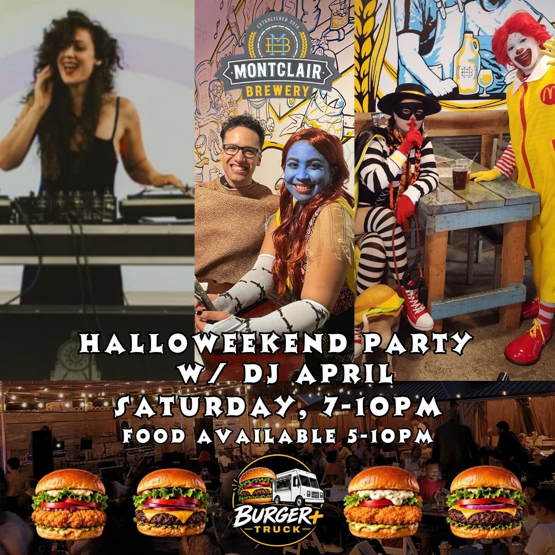 Halloweekend Party w/ DJ April at Montclair Brewery