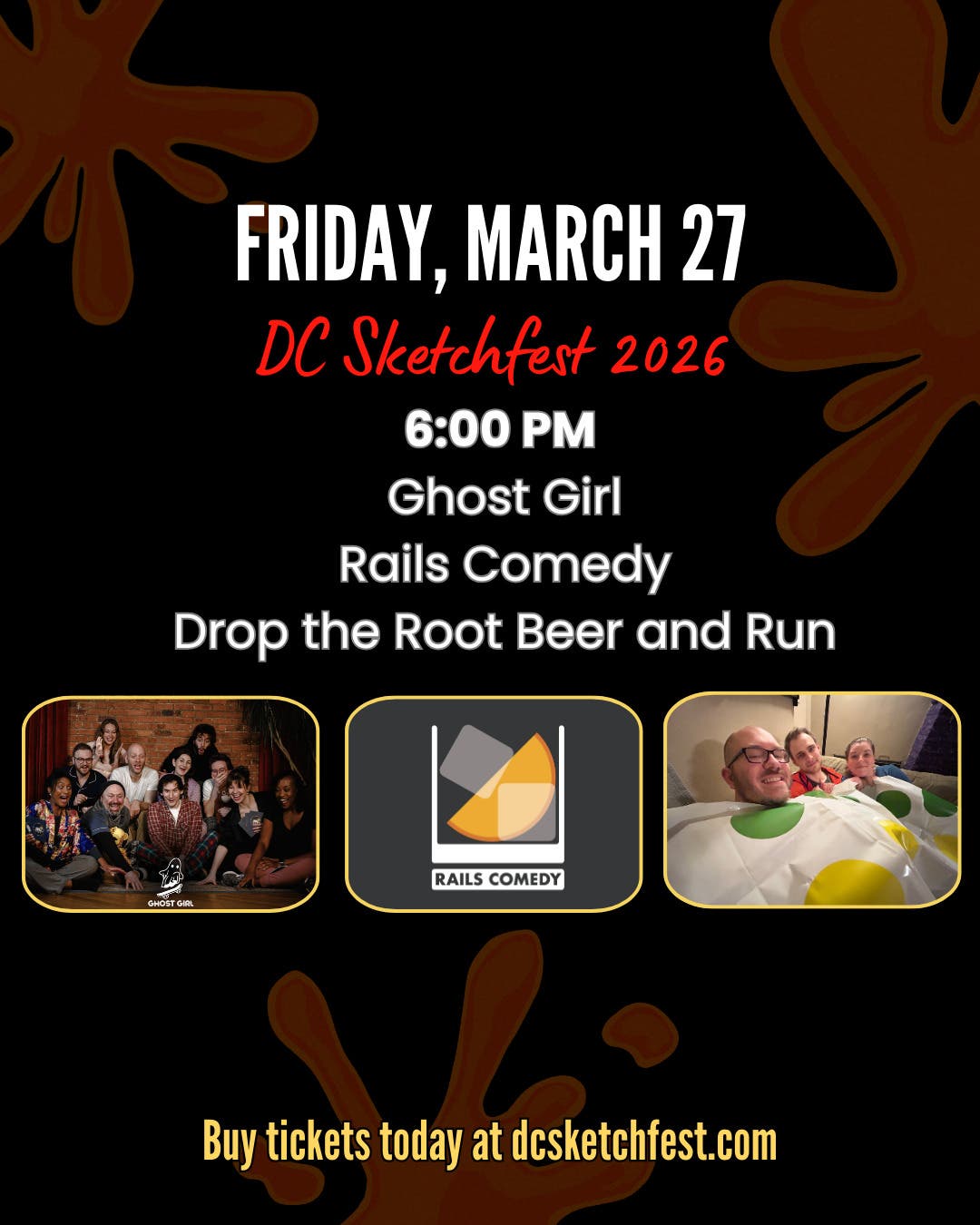 DC Sketchfest: Rails Comedy / Drop the Root Beer and Run / Ghost Girl