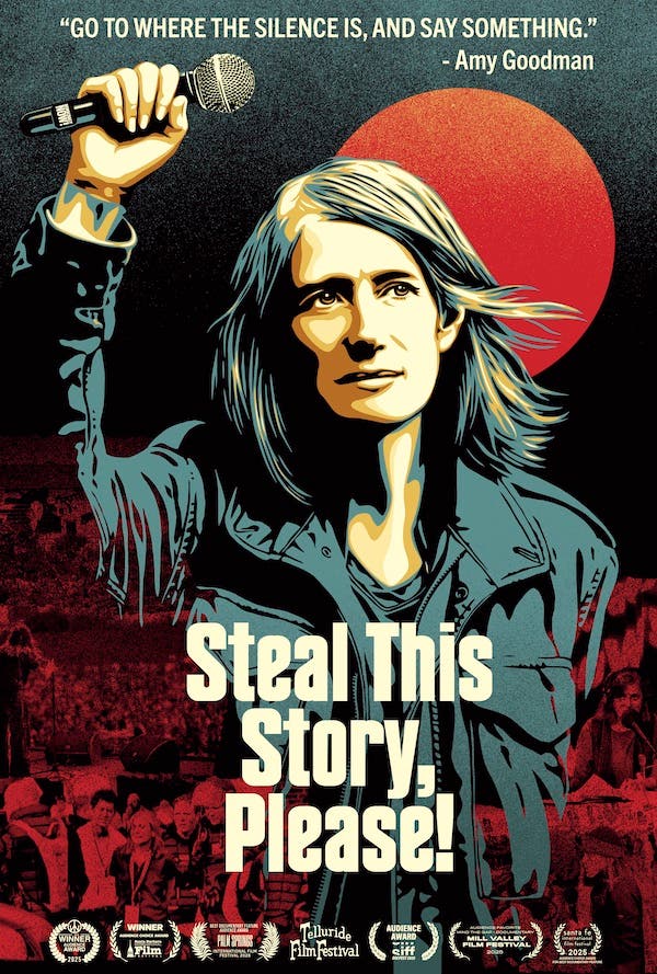 STEAL THIS STORY, PLEASE at Rivertown Film