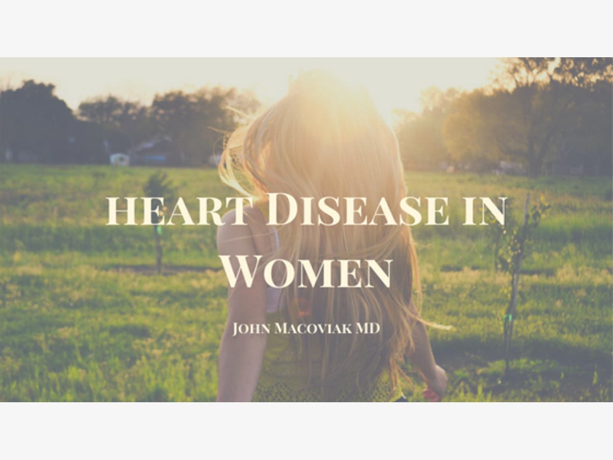 https://patch.com/img/cdn20/users/23101799/20180918/125223/styles/raw/public/processed_images/heart_disease_in_women_john_macoviak_md-1537289487-2814.jpg