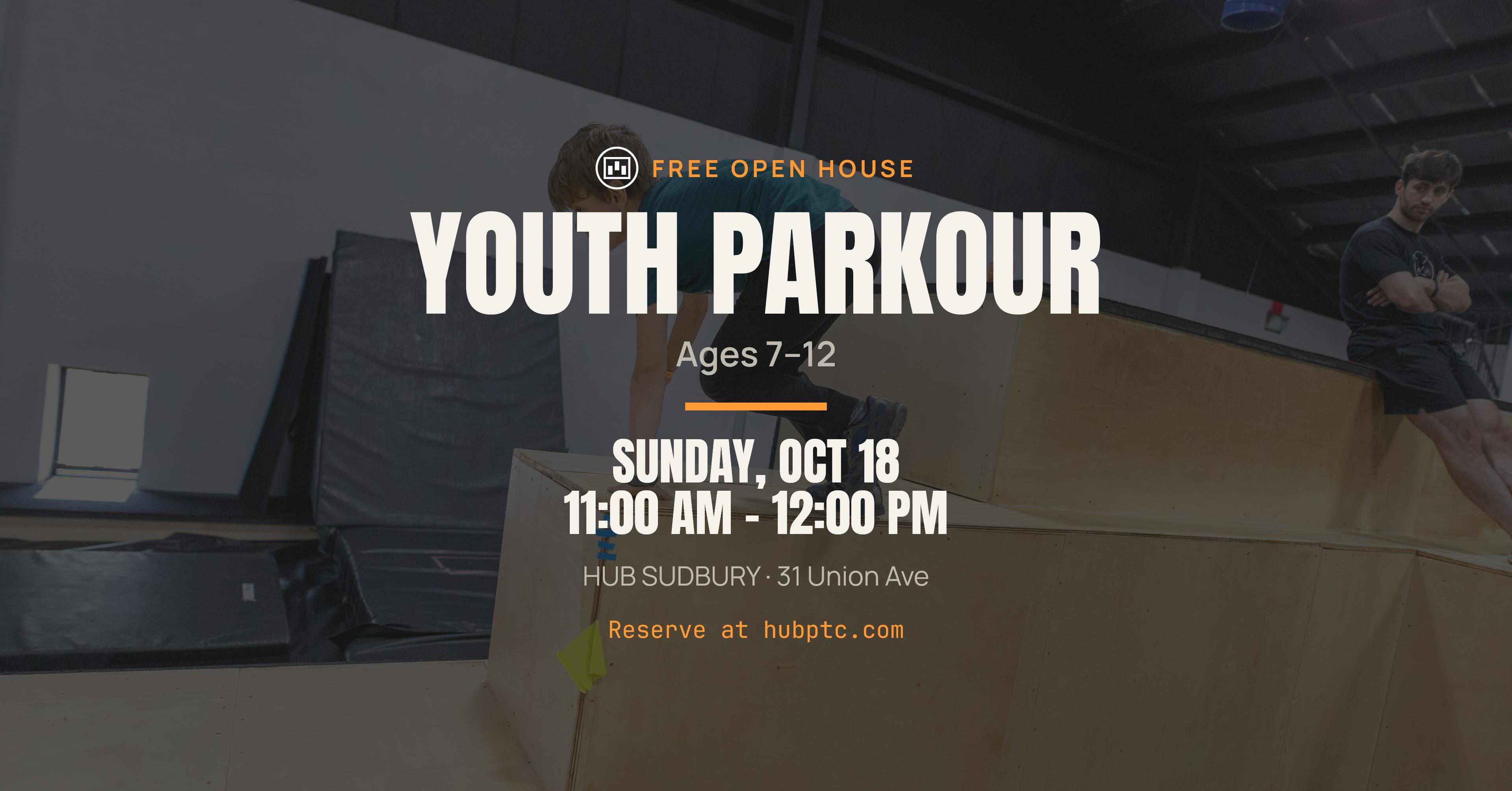 HUB Parkour Free Open House - Youth (Ages 7-12)