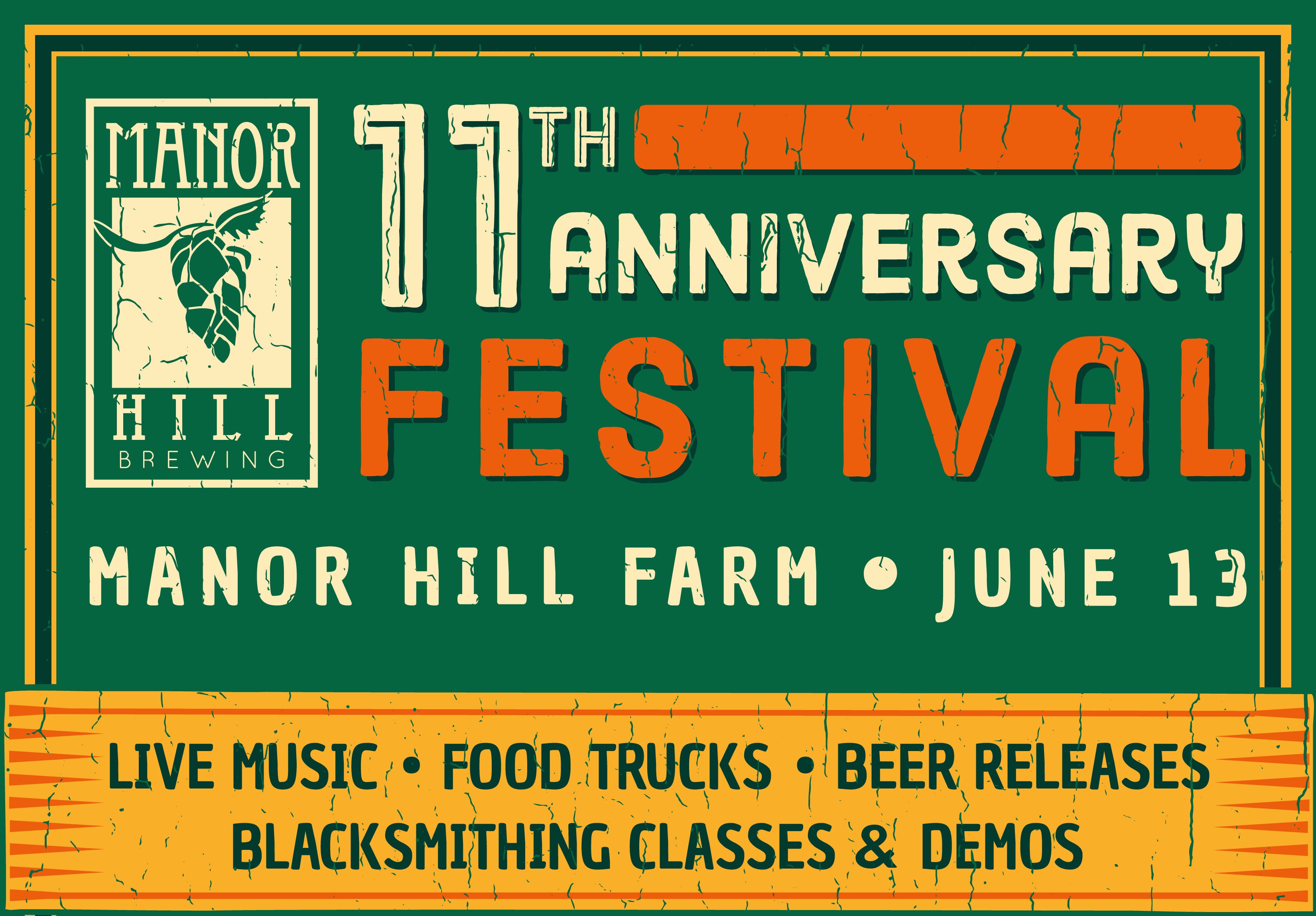 Manor Hill 11 Year Anniversary Festival