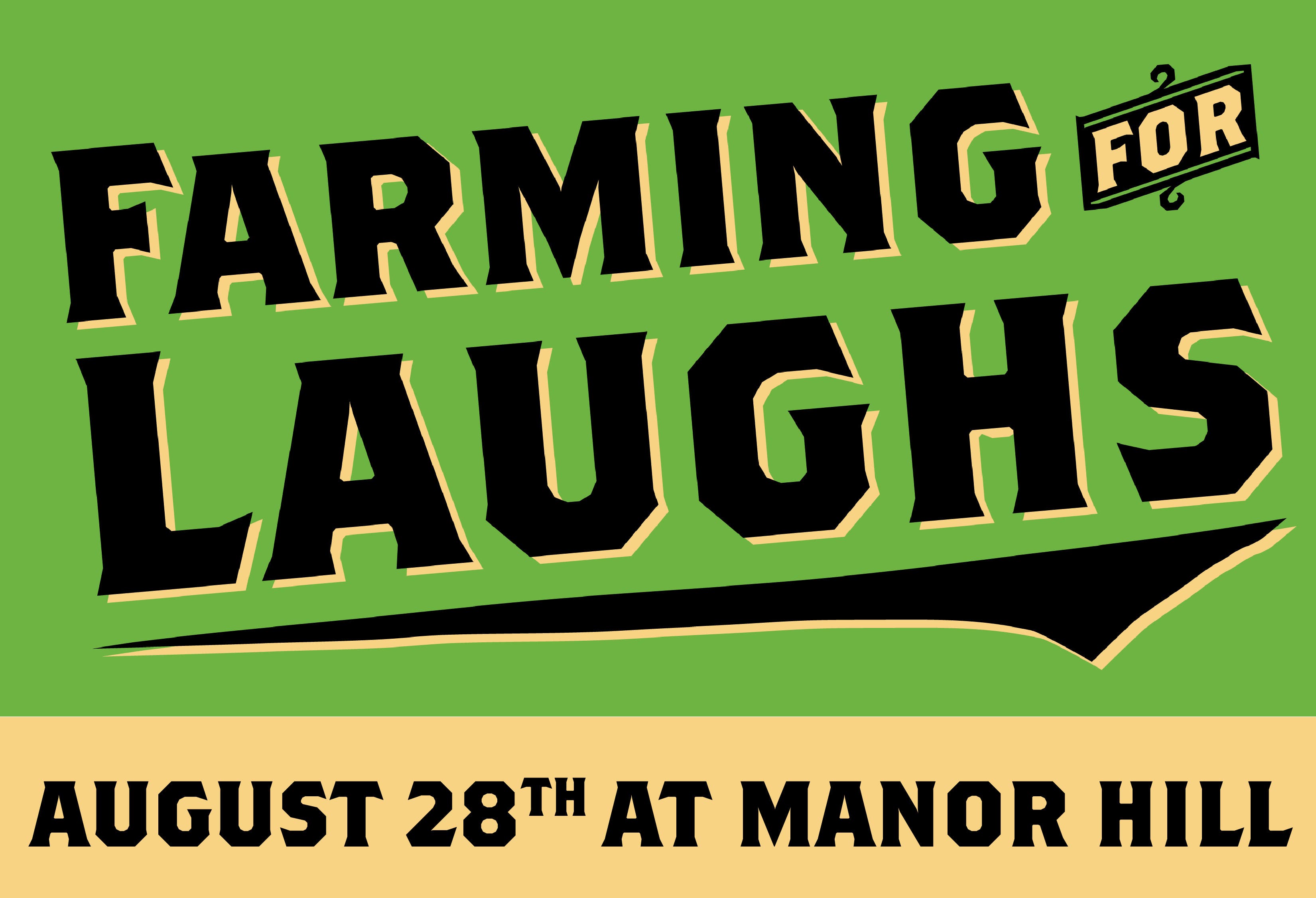 Farming For Laughs Comedy Show