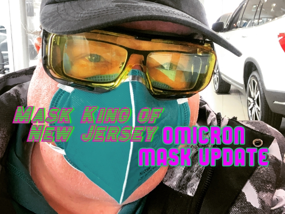 The Mask King of New Jersey is not taking any chances with the Omicron variant.