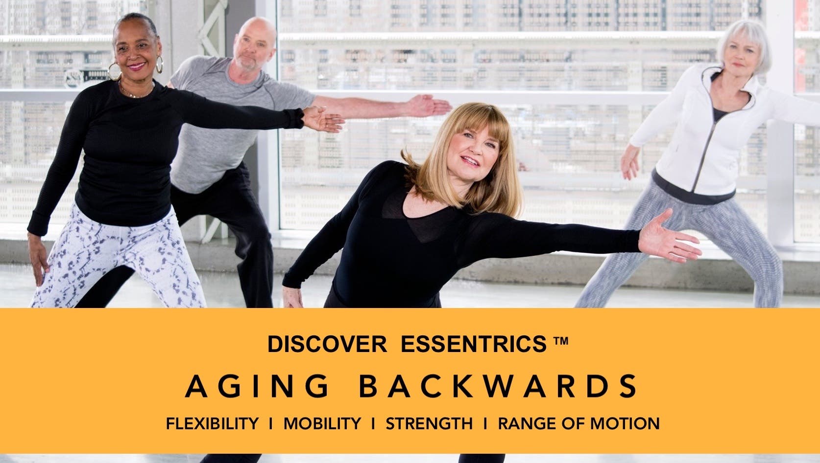 ESSENTRICS® Aging Backwards Classes - The "Secret" to Moving Pain Free