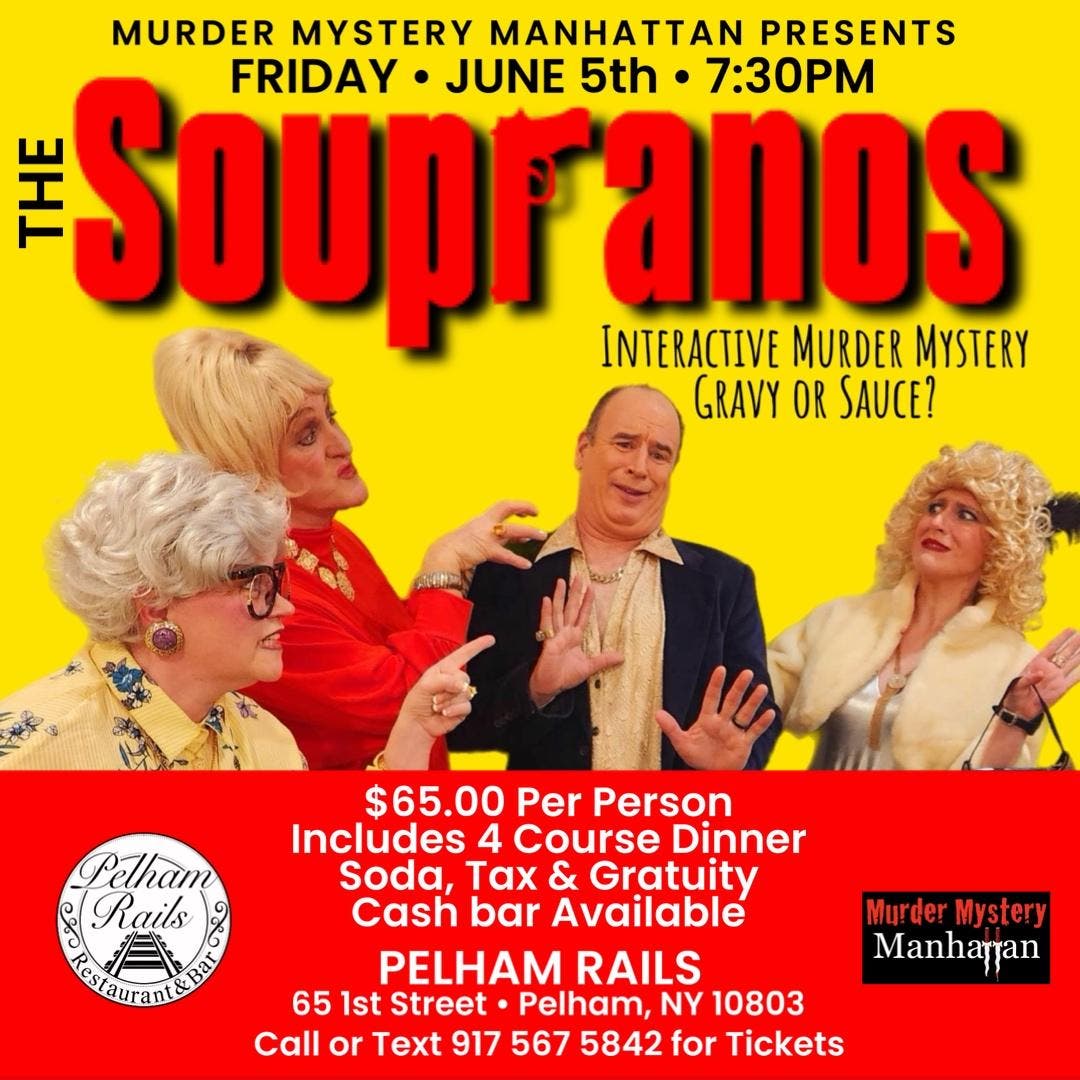 The Soupronos Murder Mystery Dinner and Show