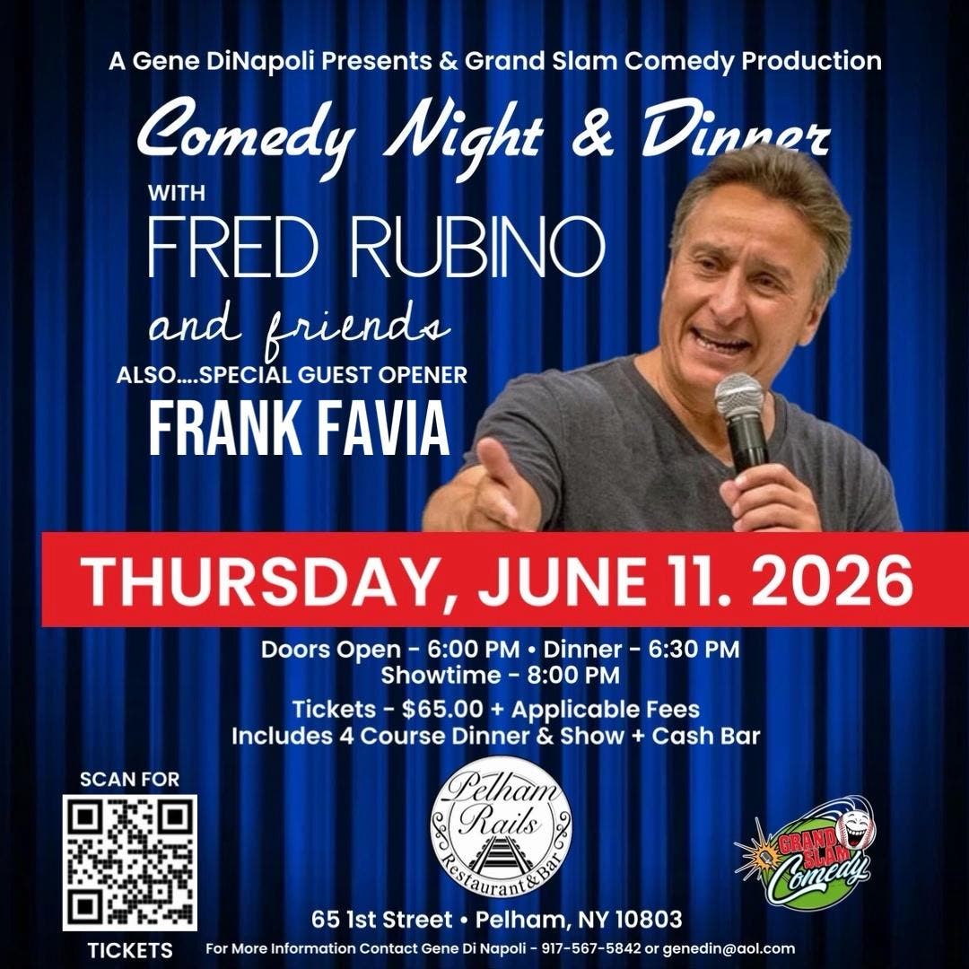 Fred Rubino and Friends Comedy and Dinner Show in Pelham N.Y.