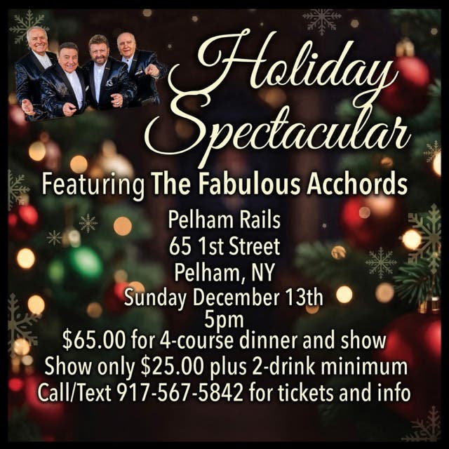 The Acchords Holiday Spectacular Dinner Show in Pelham NY