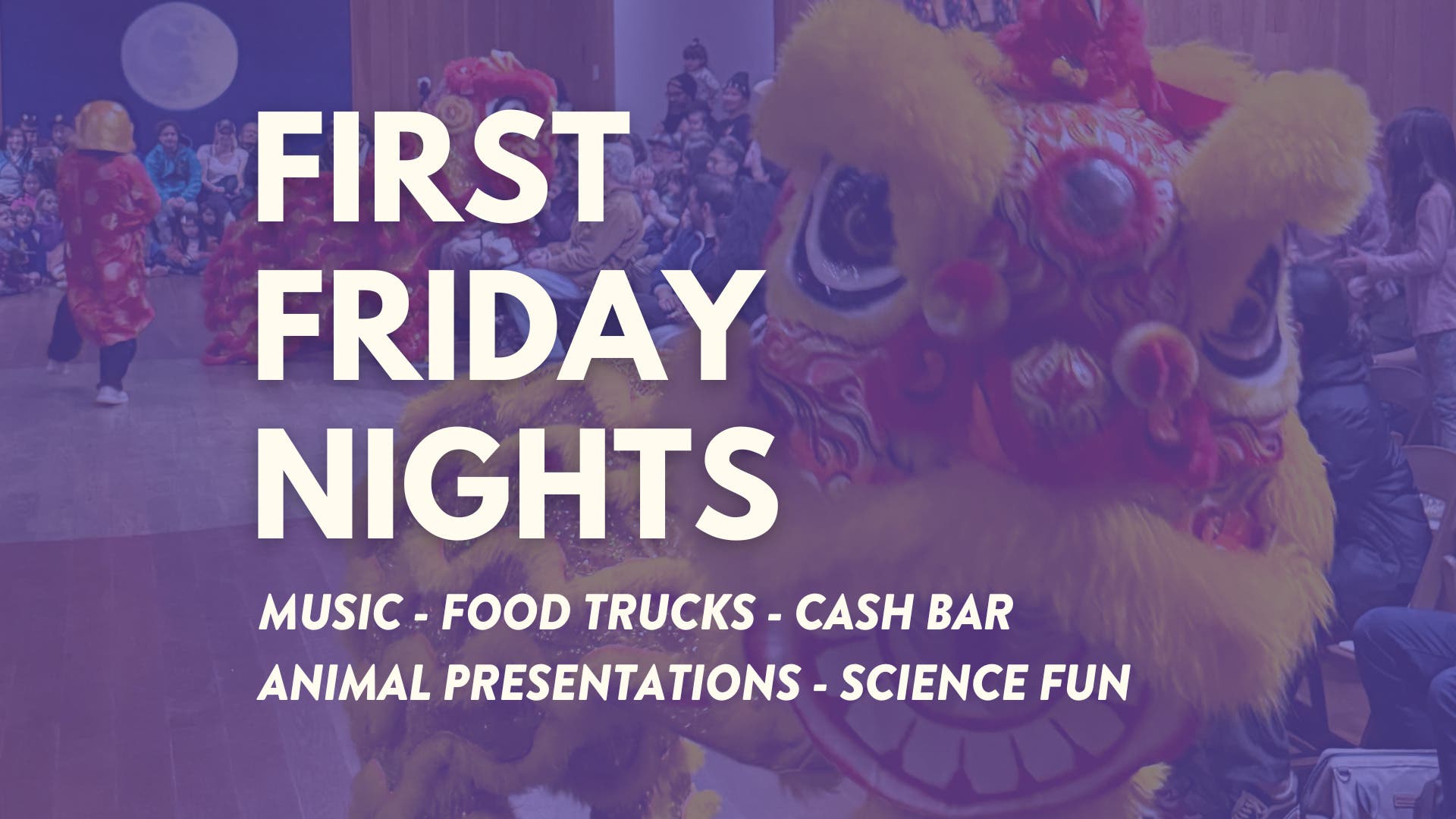 First Friday Nights at CuriOdyssey