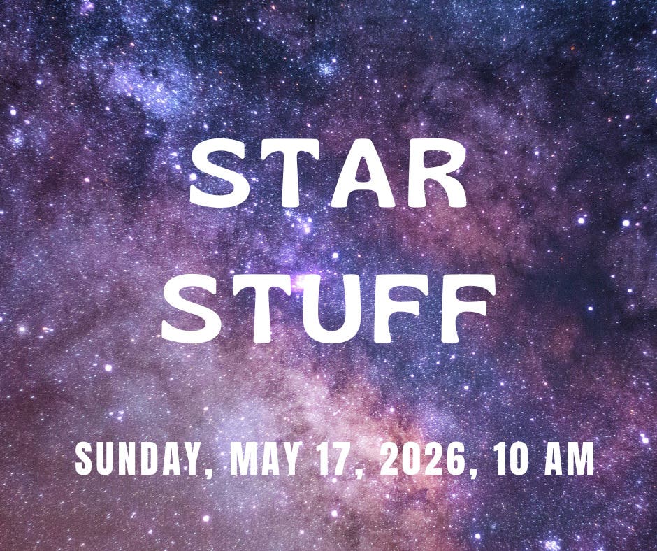 Star Stuff with First Parish of Sudbury