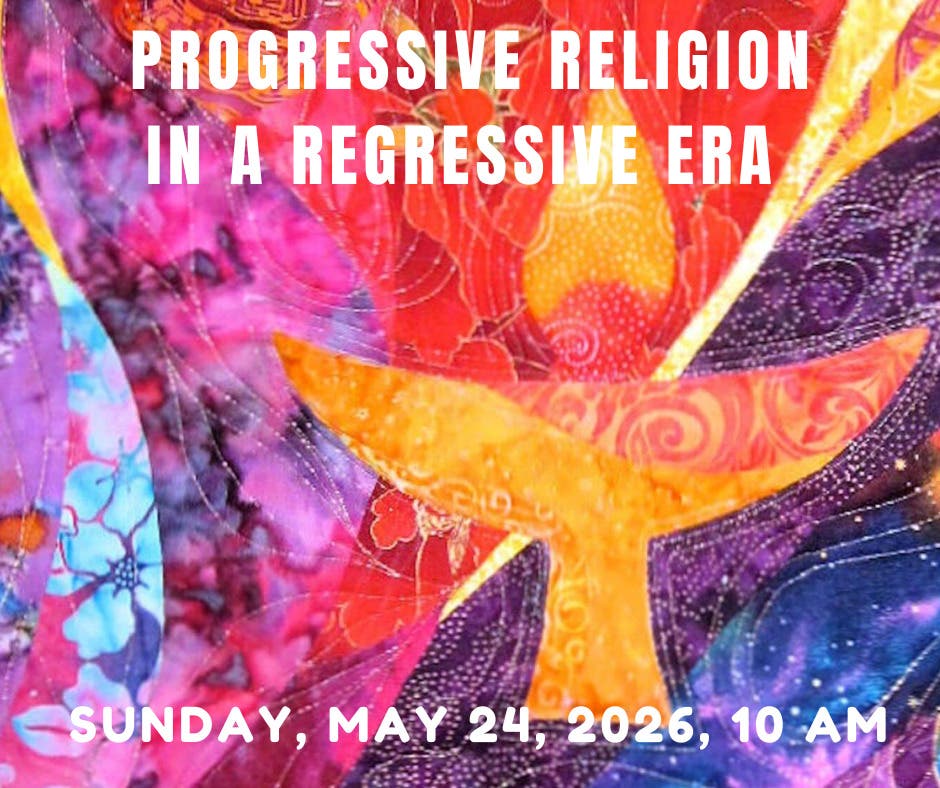 Progressive Religion in a Regressive Era with First Parish of Sudbury