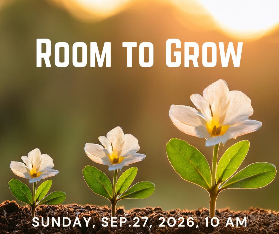 Room to Grow with First Parish of Sudbury