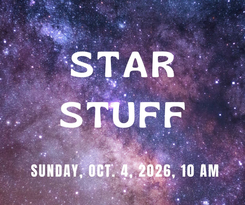 Star Stuff with First Parish of Sudbury