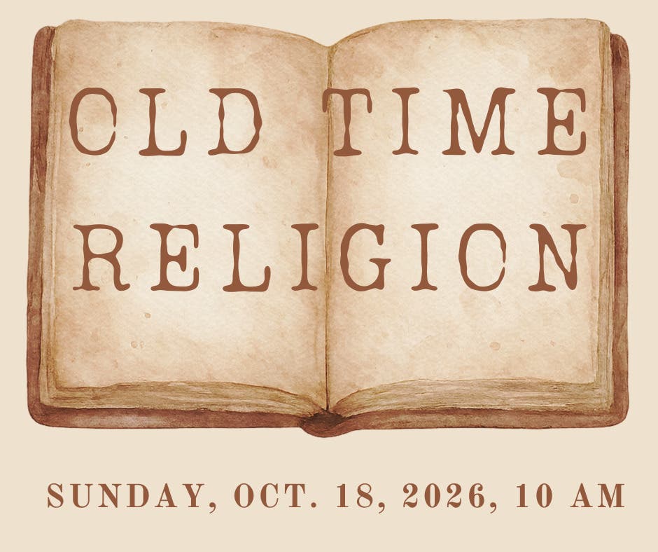 Old Time Religion with First Parish of Sudbury