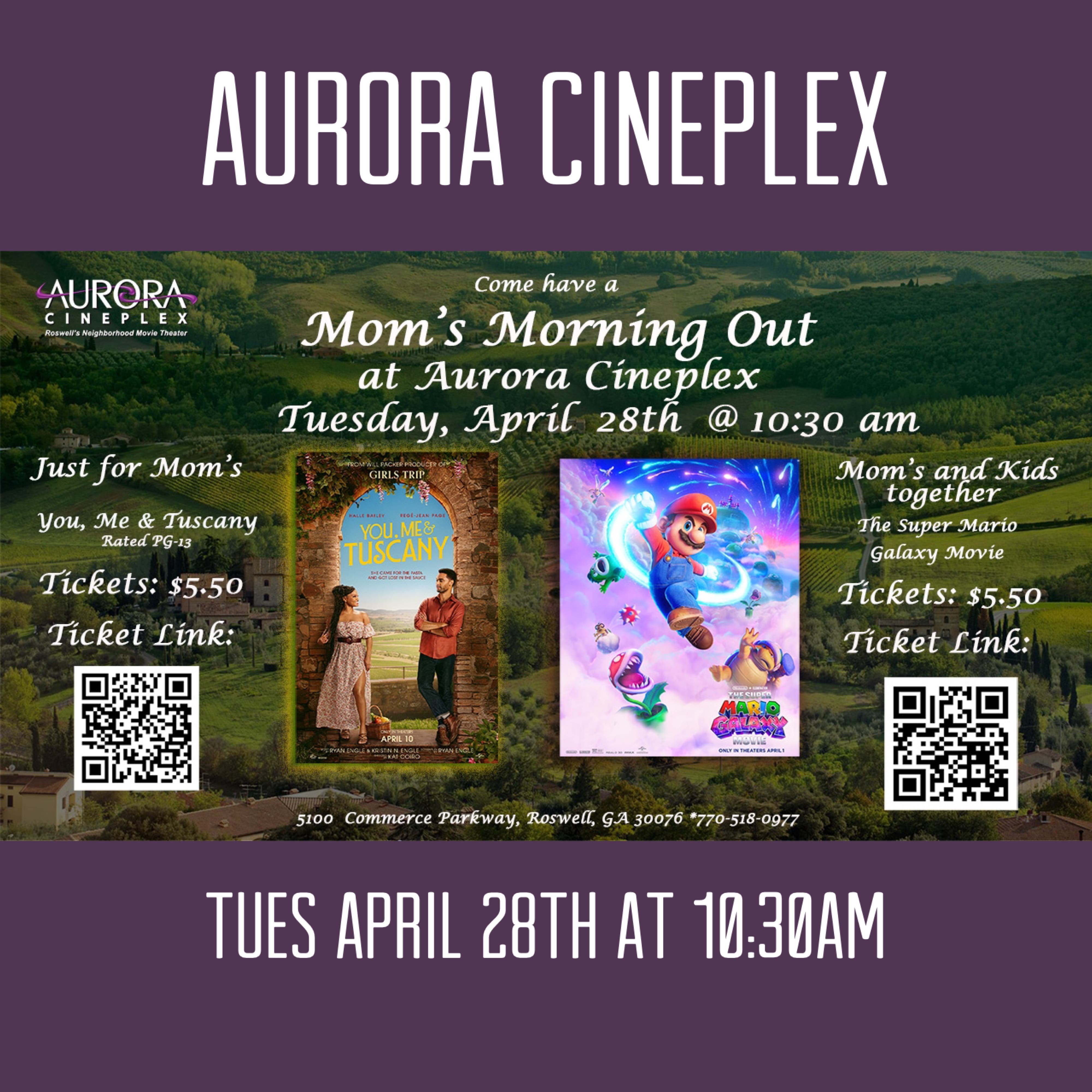 Mom's Morning Out at Aurora Cineplex--$ 5.50 Morning Movie