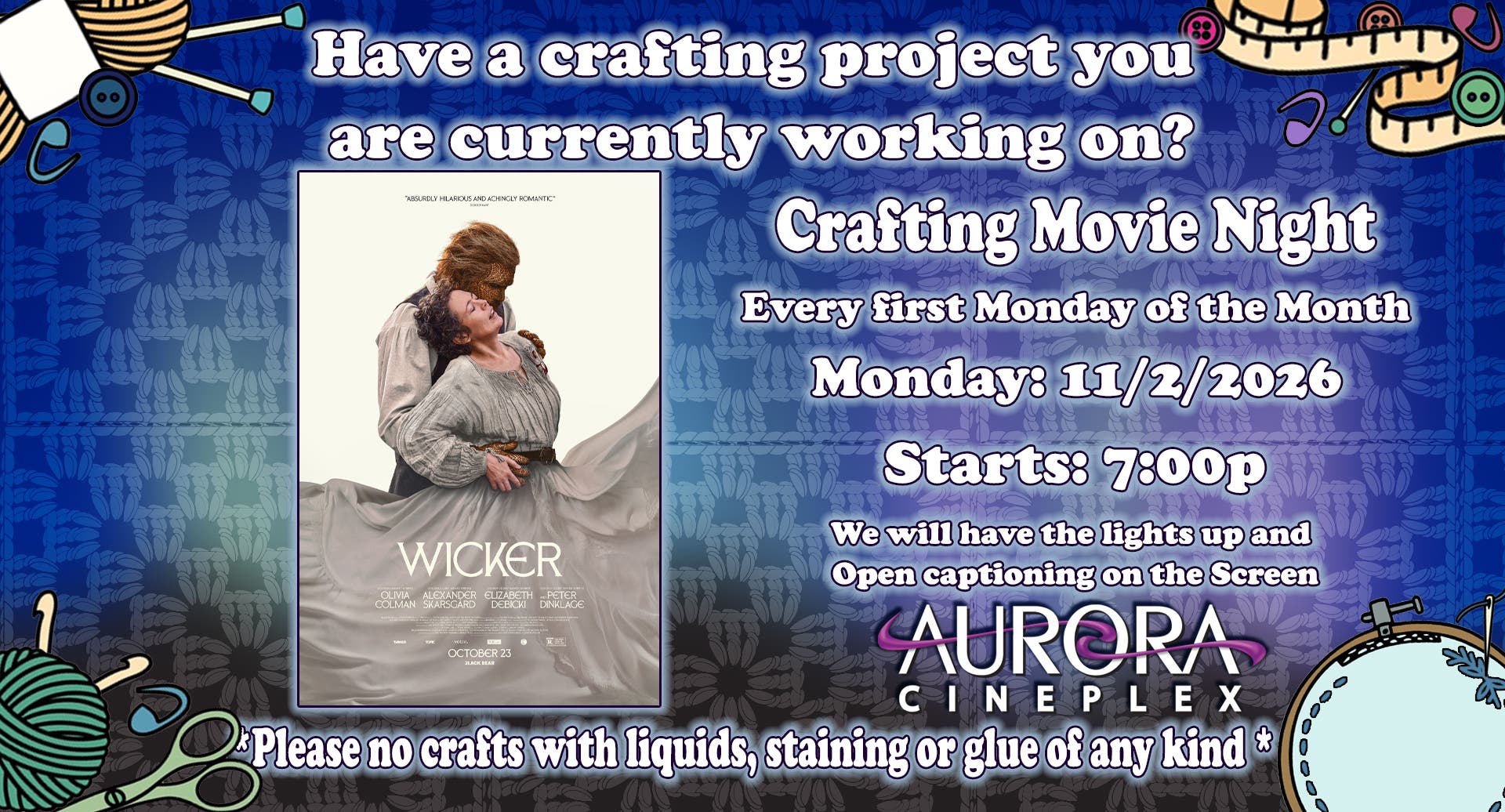 Crafting Movie Night--Wicker--Mon Nov 2nd at 7pm--Knitting and Crochet Fans!