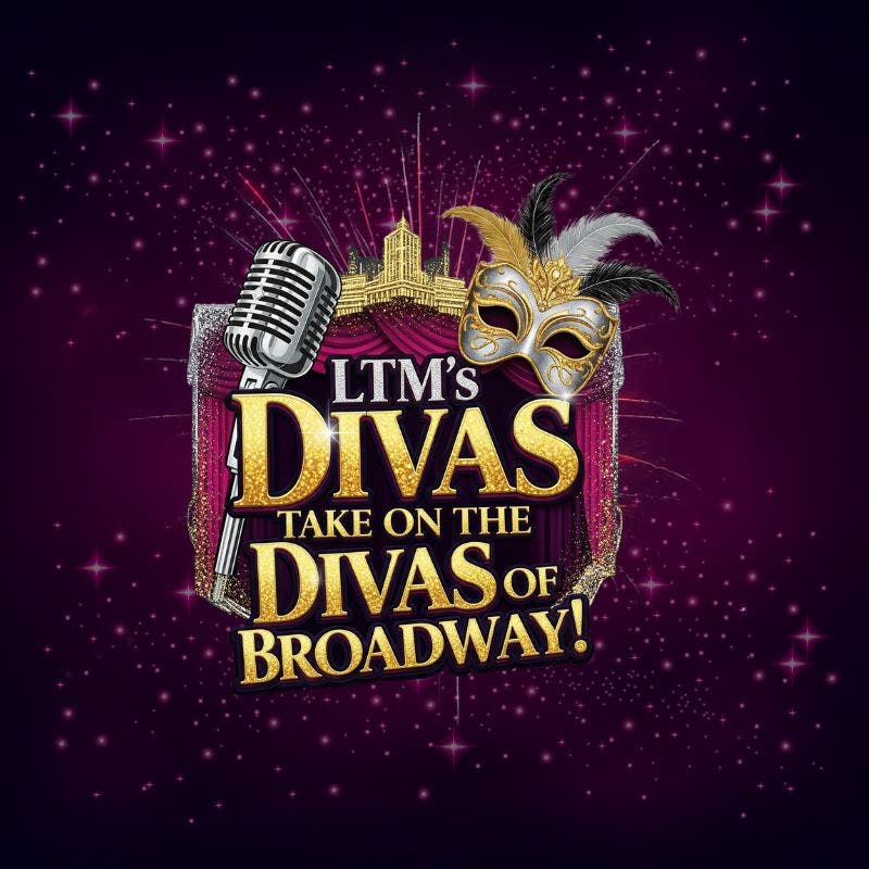 Aug 29 | LTM's Divas Take on the Divas of Broadway! | Manchester, CT Patch
