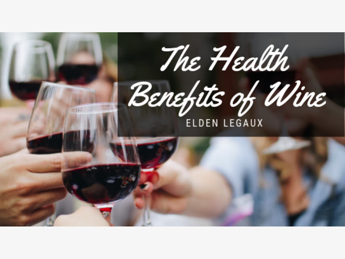 Elden LeGaux on the Health Benefits of Wine Miami, FL Patch