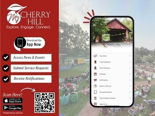 The township government has launched the "My Cherry Hill" app​, allowing residents to receive alerts, make service requests and report concerns from their smartphones, officials announced Monday.
