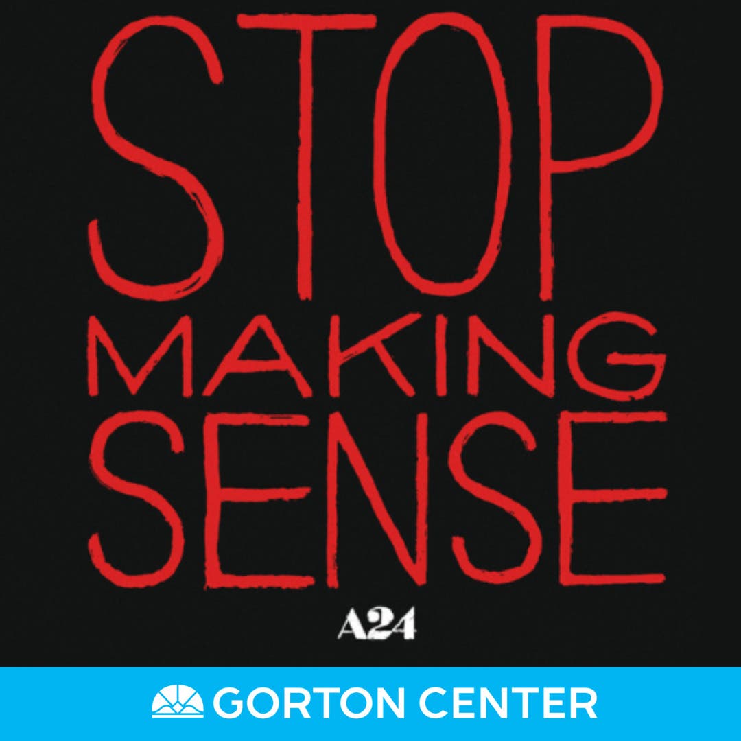Stop Making Sense
