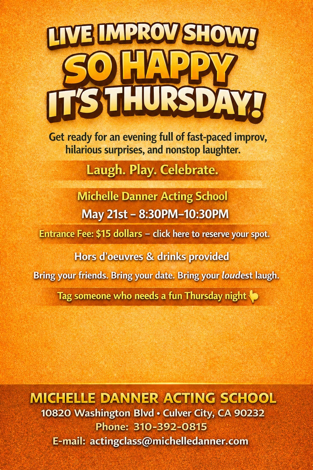 Live Impov Show!  “So Happy It’s Thursday