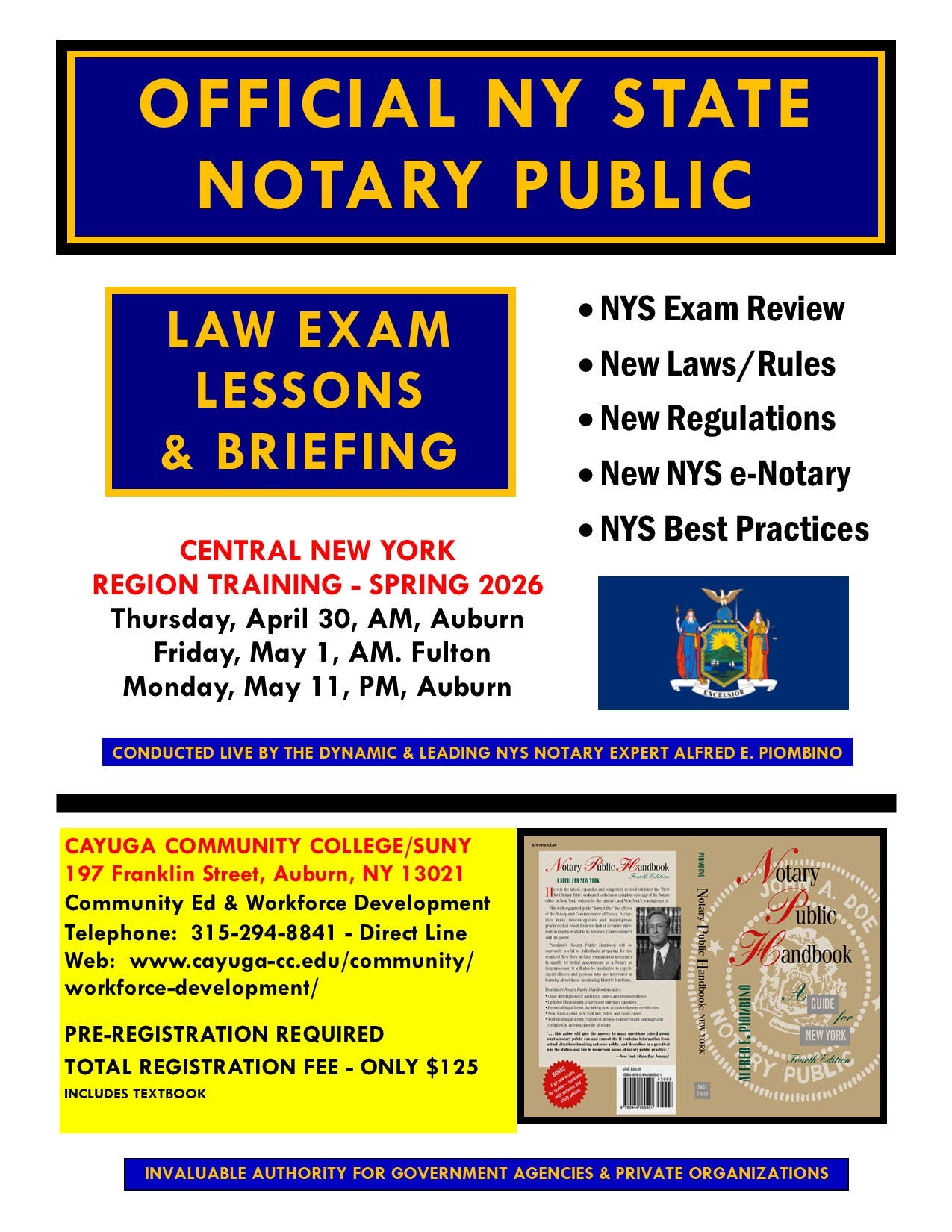 NYS Notary Exam Prep at Cayuga CC/Auburn  on May 11 led by Law Scholar Alfred Piombino