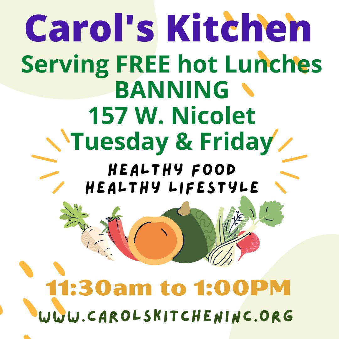 Aug 15 | FREE Hot lunches served at Carol's Kitchen | Banning, CA Patch