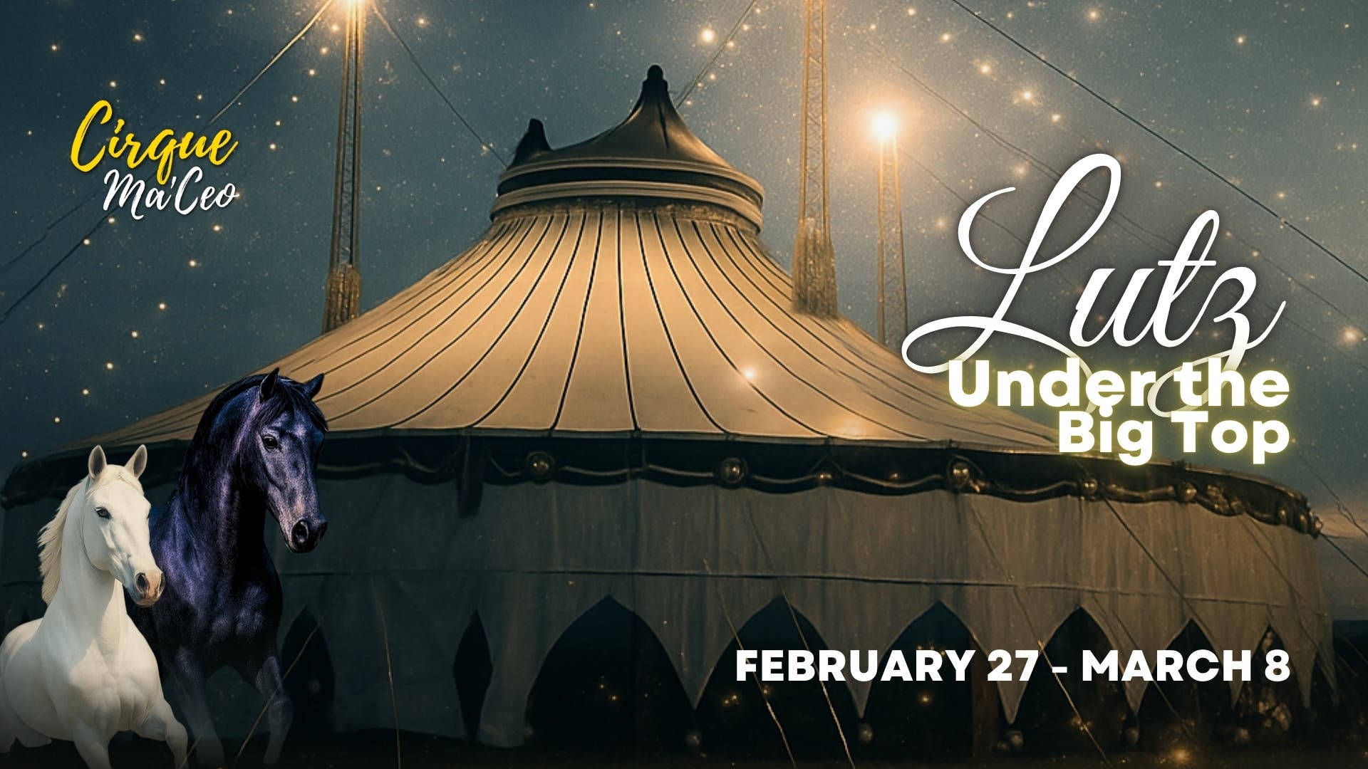 Cirque Ma'Ceo LIVE in Lutz • Feb 27 - Mar 8, 2026