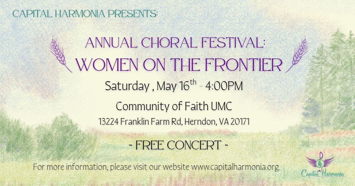 Annual Choral Festival: Women On The Frontier