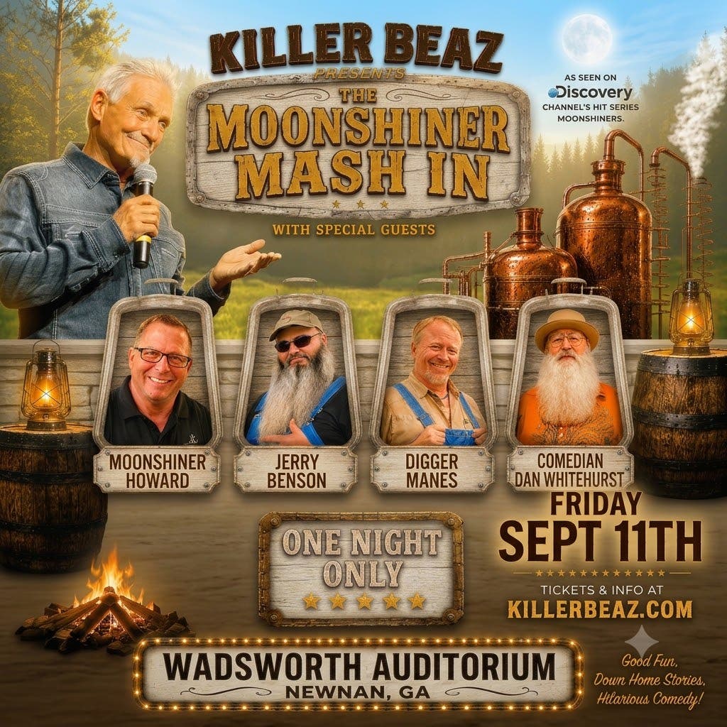 Killer Beaz Presents The Moonshiner Mash In to Newnan, GA