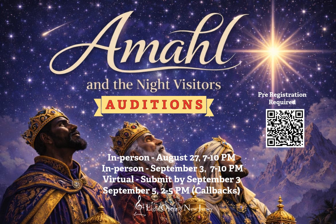 Light Opera of New Jersey Announces Auditions for Amahl and The Night Visitors