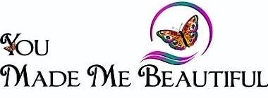 You Made Me Beautiful LLC
