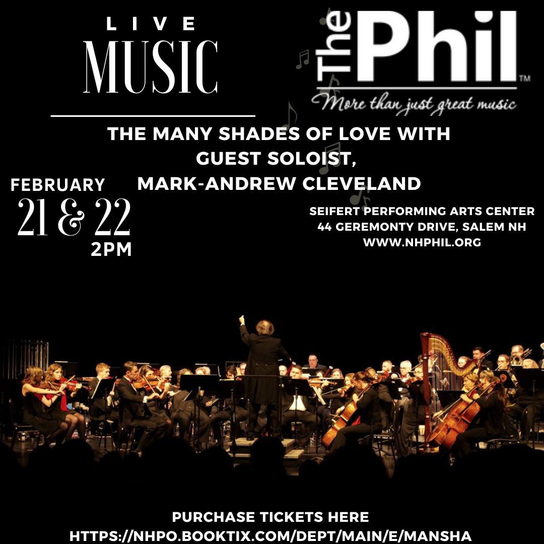 NH Philharmonic Orchestra, The Many Shades of Love Feb 21 | 22  @ 2pm