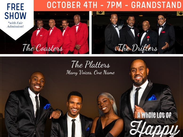 The Drifters, The Platters and Cornell Gunter's Coasters will perform on Oct. 4 on the Grandstand Stage at 7 p.m. The show is free with admission to the Fair.