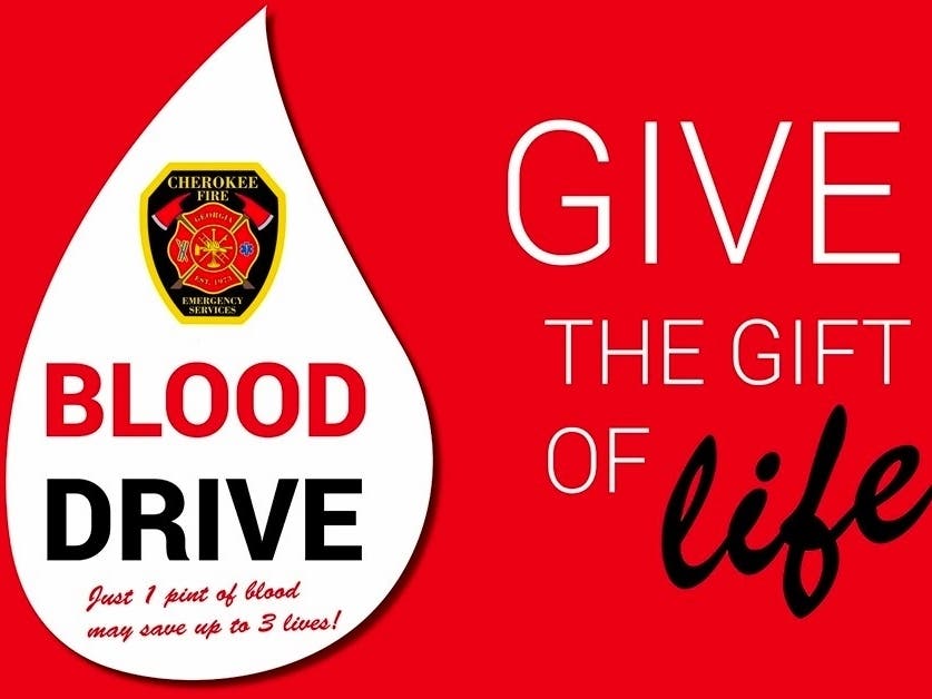 The American Red Cross will hold a Blood Drive at Cherokee County Fire Station No. 19.