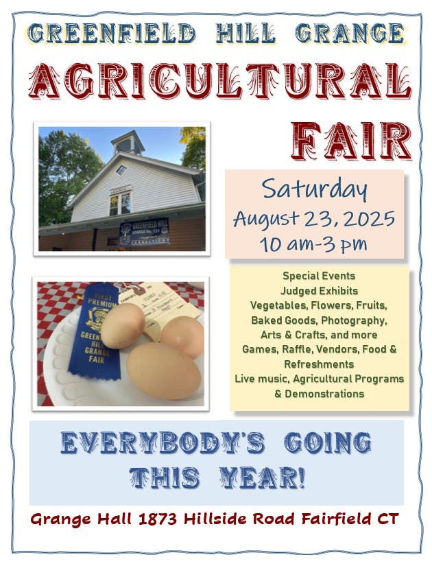 132nd Agricultural Fair - Greenfield Hill Grange 