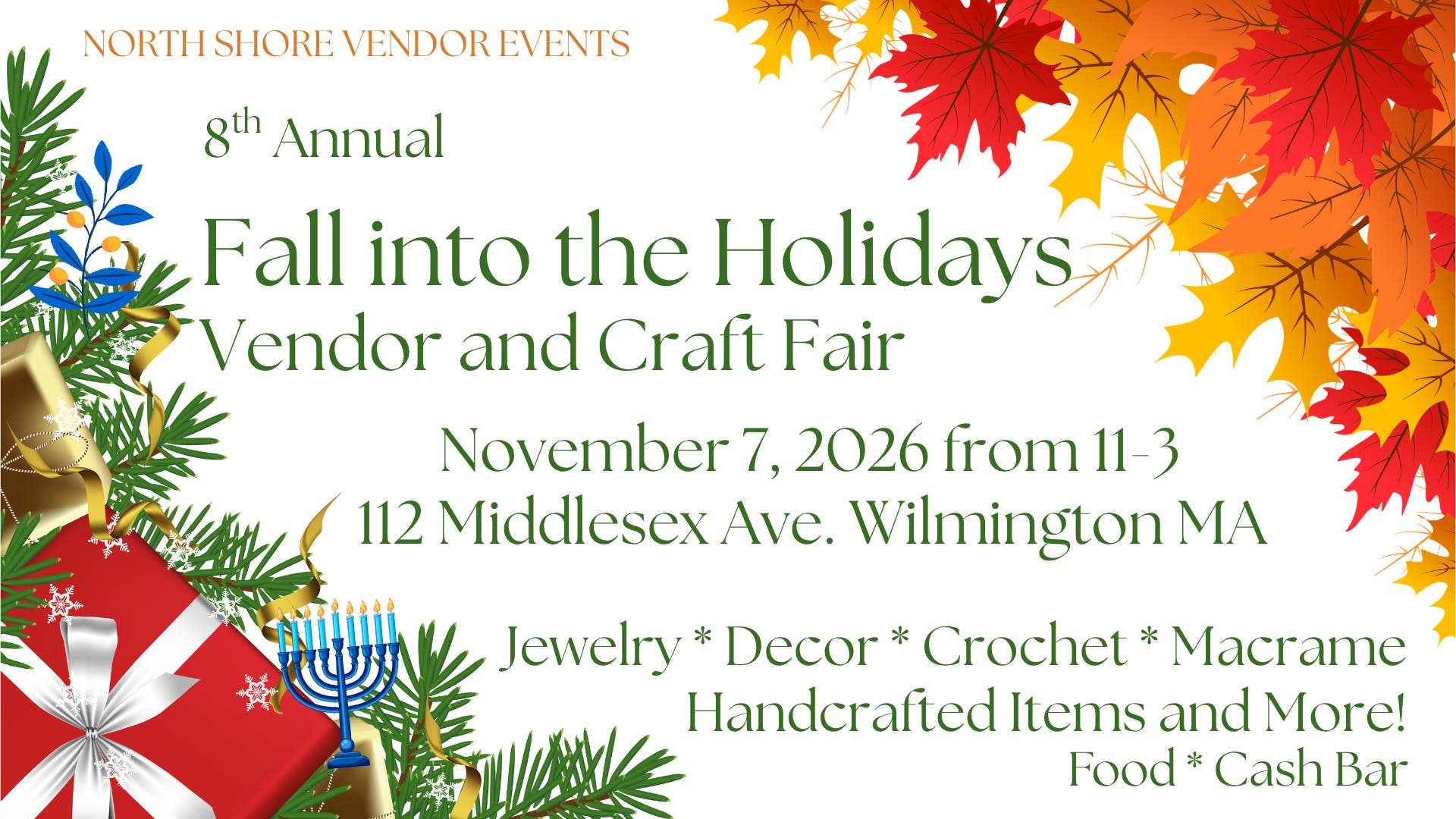 8th Annual Fall Into The Holidays Vendor and Craft Fair