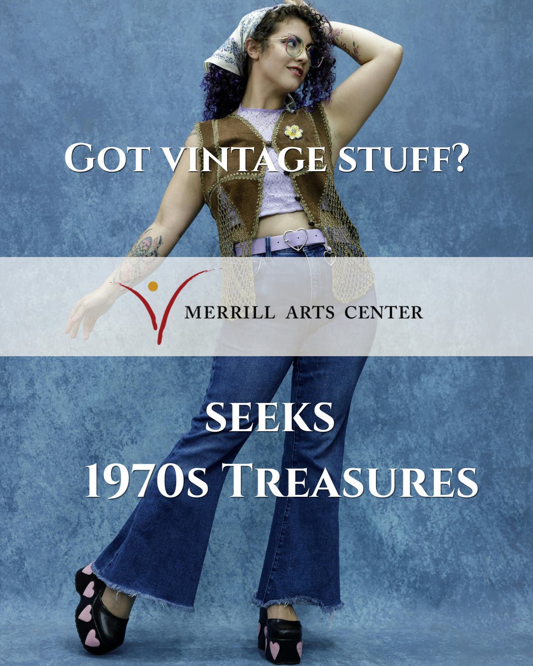 Merrill Arts Center Seeking Vintage 1970's Treasures