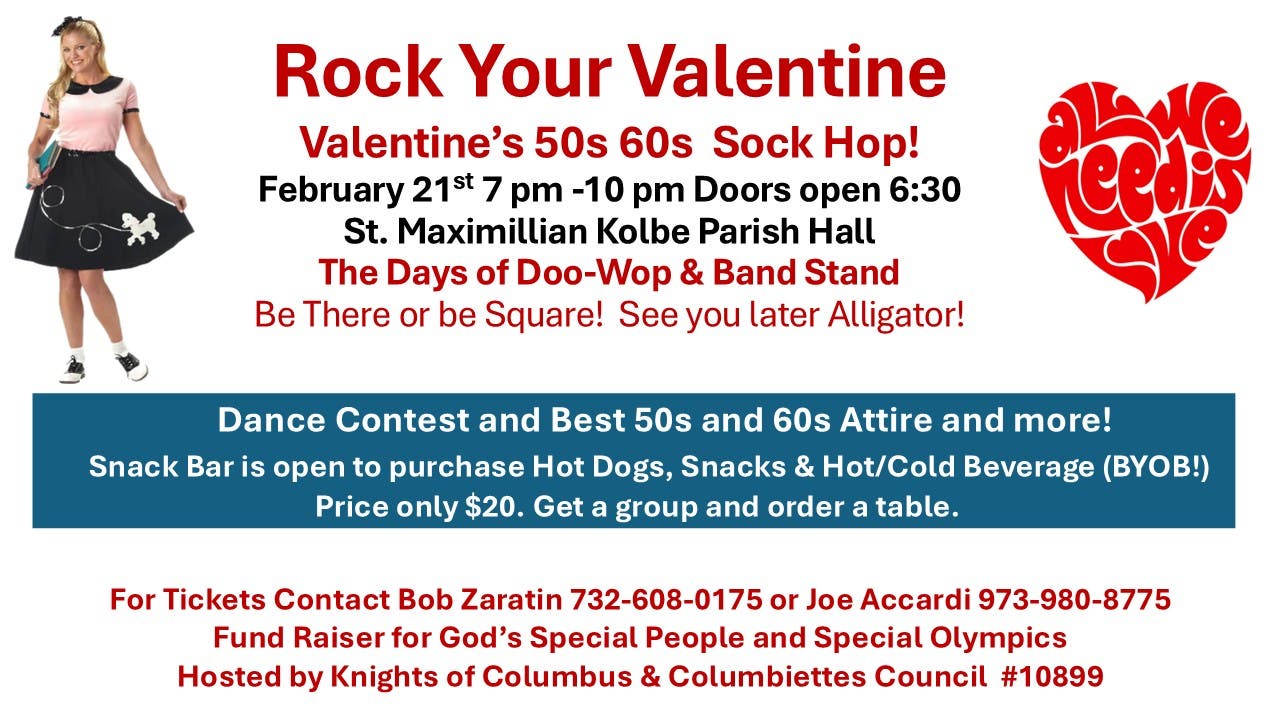 ROCK YOUR VALENTINE SOCK HOP - Hosted by Knights of Columbus & Columbiettes Council  #10899