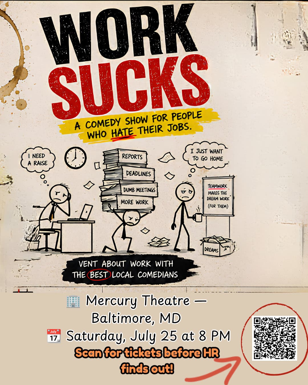Work Sucks : A Baltimore Comedy Show (July 25)