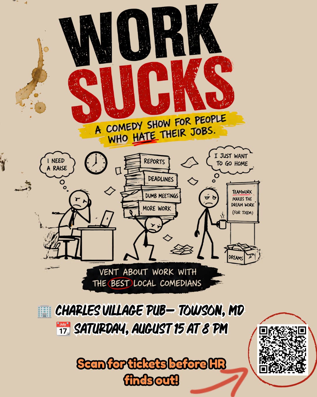 Work Sucks : A Towson, MD Comedy Show (August 15)