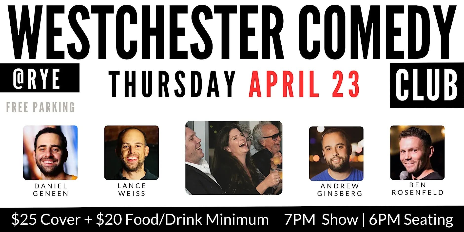 Westchester Comedy Club @ Rye: Lance Weiss, Daniel Geneen & friends